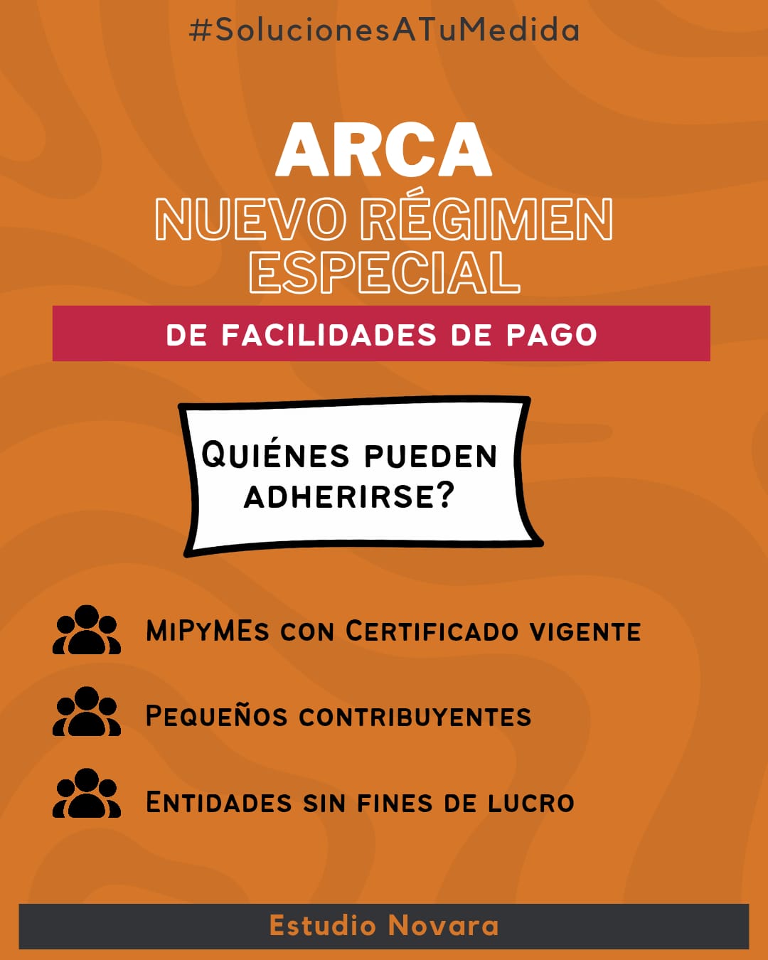 ARCA - Nuevo régimen especial de facilidades de pago